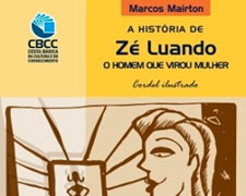 A História de Zé Luando, o homem que virou mulher